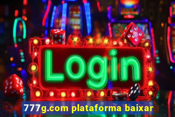 777g.com plataforma baixar